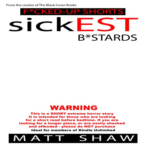 Cover of sickEST B*stards