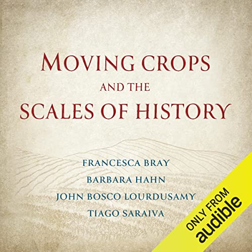 Cover of Moving Crops and the Scales of History