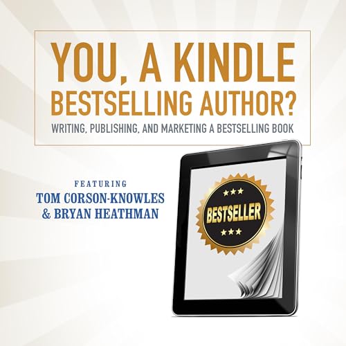 Cover of You, a Kindle Bestselling Author?