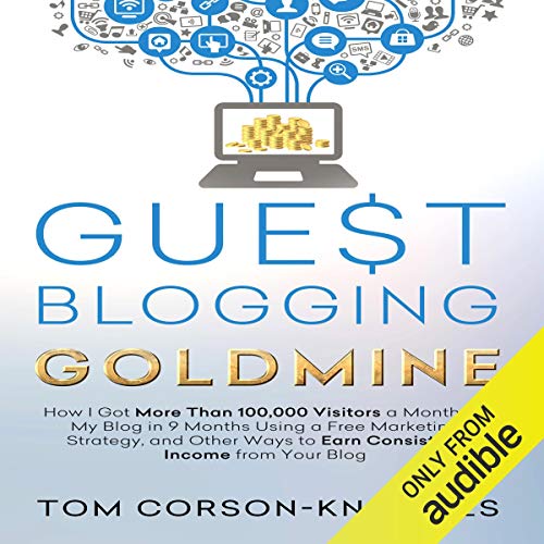 Cover of Guest Blogging Goldmine