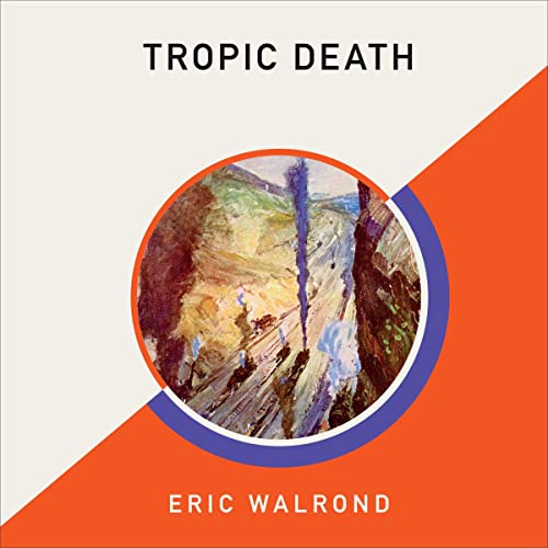 Cover of Tropic Death (AmazonClassics Edition)