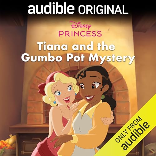 Cover of Disney Princess: Tiana and the Gumbo Pot Mystery