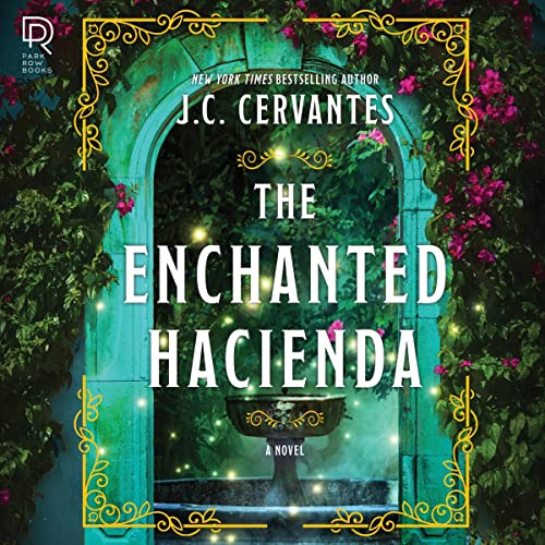 Cover of The Enchanted Hacienda