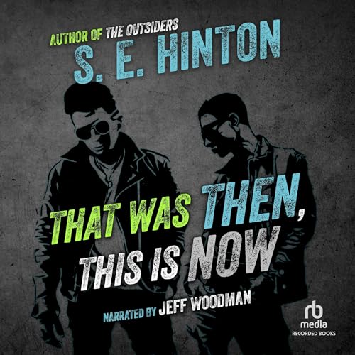 Cover of That Was Then, This Is Now