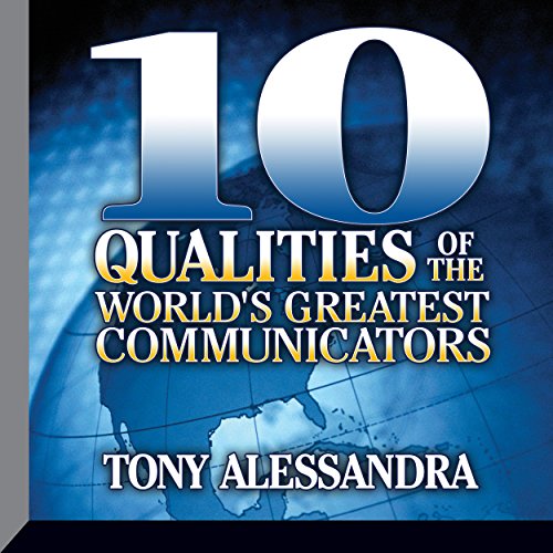 Cover of Ten Qualities The World's Greatest Communicators