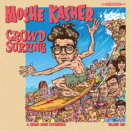 Cover of Moshe Kasher: Crowd Surfing Vol. 1