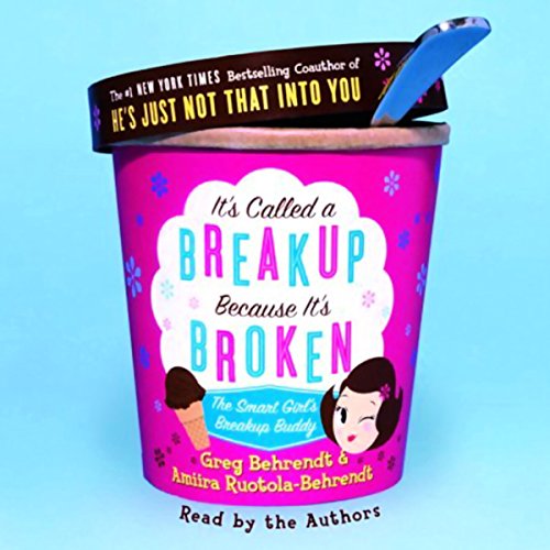 Cover of It's Called A Breakup Because It's Broken