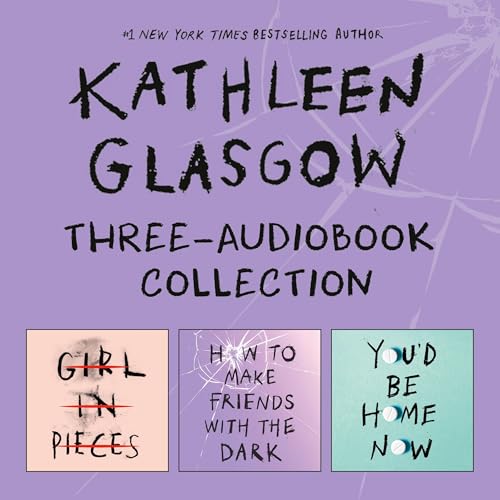 Cover of Kathleen Glasgow Three-Audiobook Collection