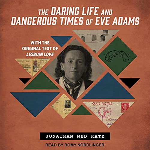 Cover of The Daring Life and Dangerous Times of Eve Adams