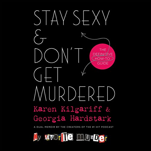 Cover of Stay Sexy & Don’t Get Murdered