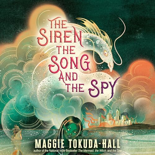 Cover of The Siren, the Song, and the Spy