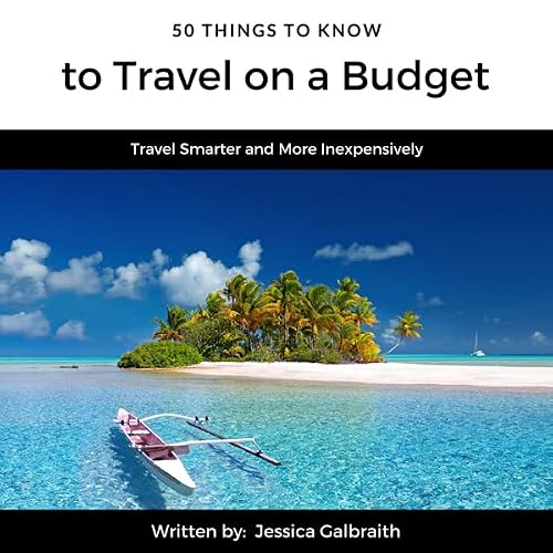 Cover of 50 Things to Know to Travel on a Budget