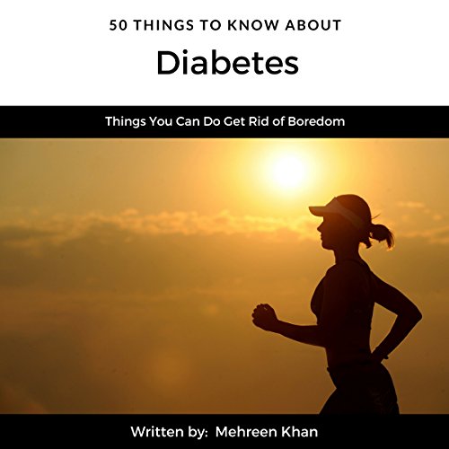 Cover of 50 Things to Know About Diabetes