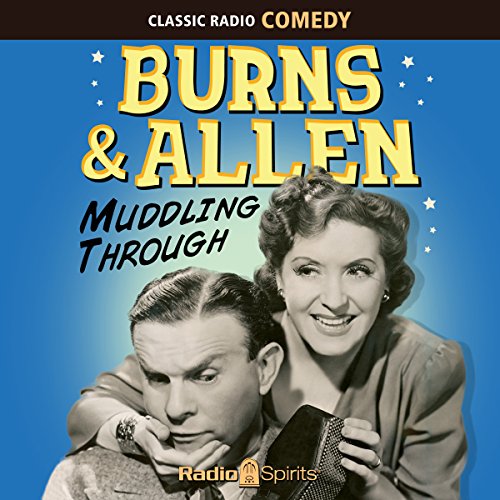 Cover of Burns & Allen: Muddling Through