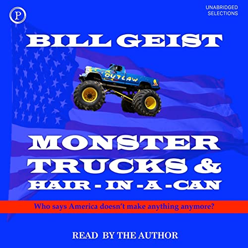Cover of Monster Trucks & Hair-in-a-Can