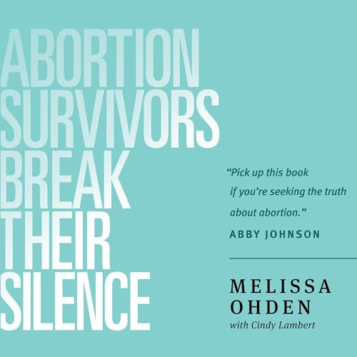 Cover of Abortion Survivors Break Their Silence