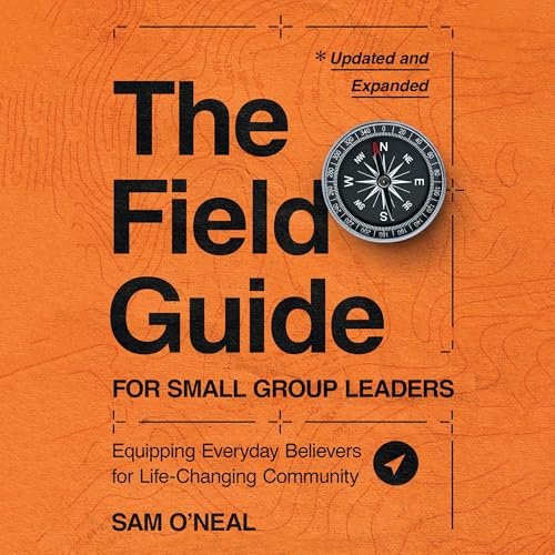 Cover of The Field Guide for Small Group Leaders