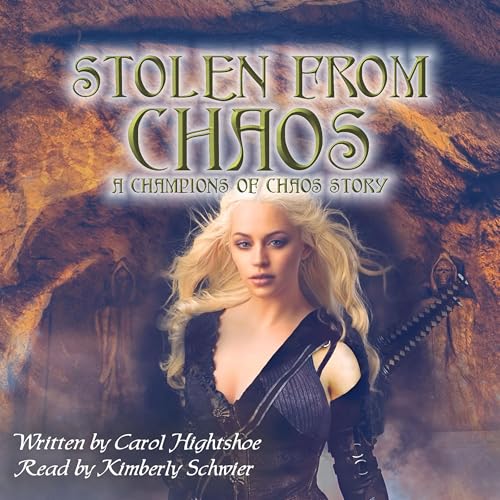 Cover of Stolen from Chaos: A Champions of Chaos Story