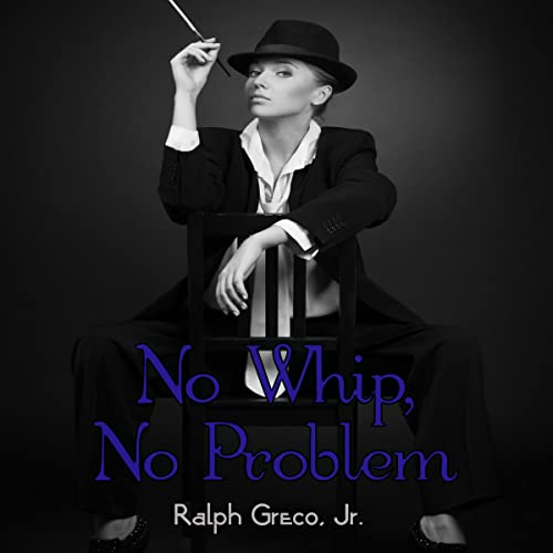 Cover of No Whip, No Problem