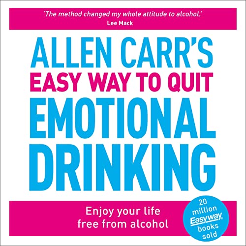 Cover of Allen Carr's Easy Way to Quit Emotional Drinking