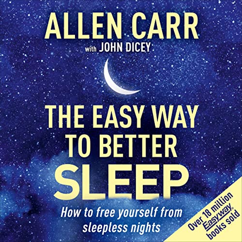Cover of Allen Carr's Easy Way to Better Sleep