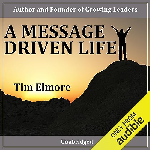 Cover of A Message-Driven Life