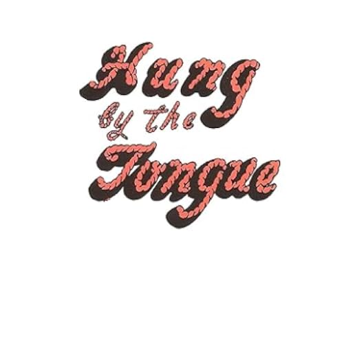 Cover of Hung by the Tongue