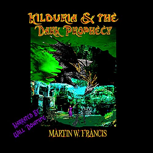 Cover of Kilduria and the Dark Prophecy