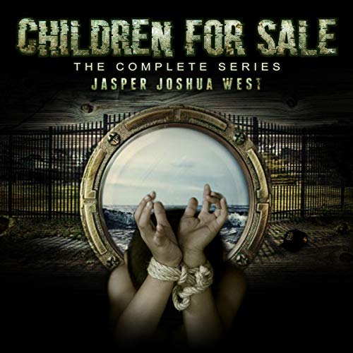 Cover of Children for Sale: The Complete Series