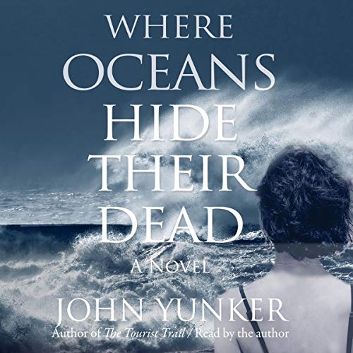 Cover of Where Oceans Hide Their Dead: A Novel