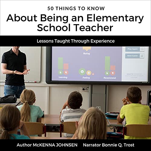 Cover of 50 Things to Know About Being an Elementary School Teacher
