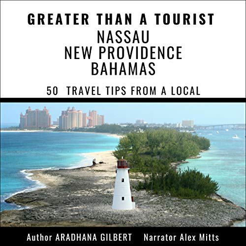 Cover of Greater than a Tourist - Nassau New Providence Bahamas