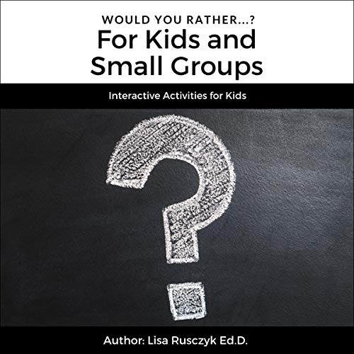 Cover of Would You Rather?: For Kids and Small Groups
