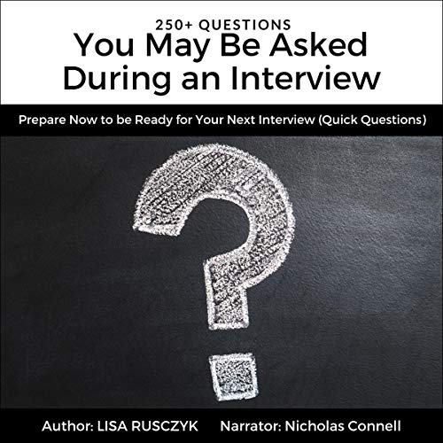 Cover of 250+ Questions You May Be Asked During an Interview