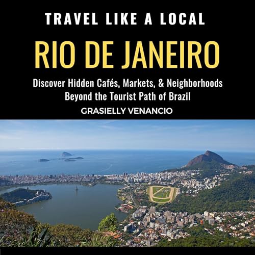Cover of Travel Like a Local Rio de Janeiro