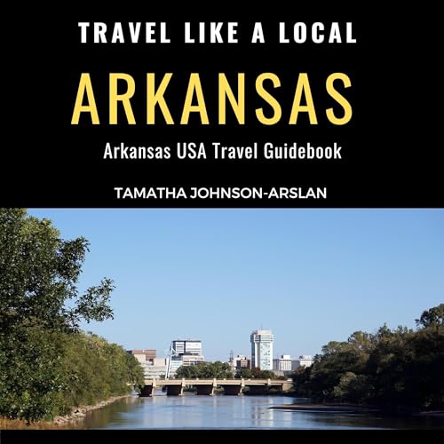 Cover of Travel Like a Local Arkansas