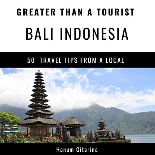 Cover of Greater Than a Tourist - Bali Indonesia