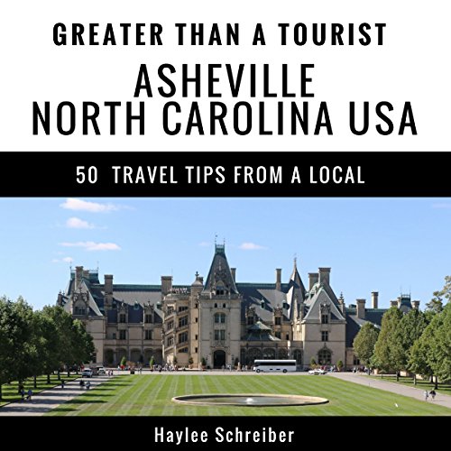 Cover of Greater Than a Tourist - Asheville North Carolina USA