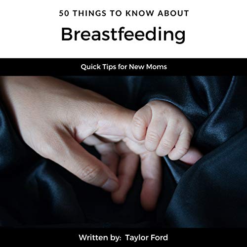 Cover of 50 Things to Know About Breastfeeding