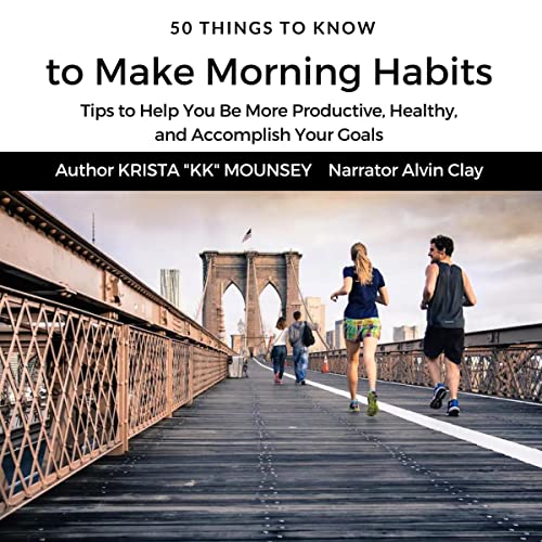 Cover of 50 Things to Know to Make Morning Habits