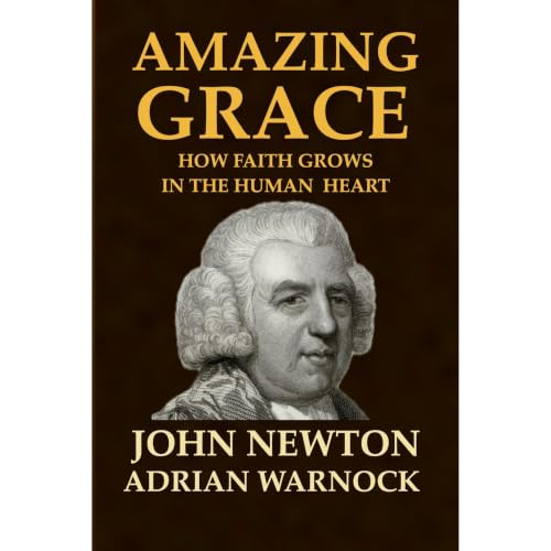 Cover of Amazing Grace. How Faith Grows in the Human Heart