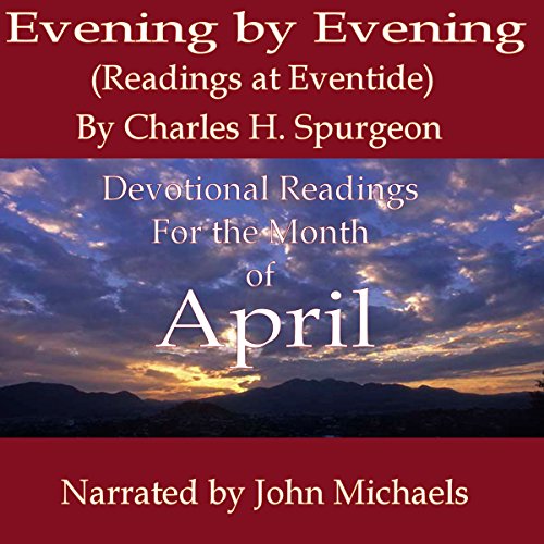Cover of Evening by Evening (Readings for the Month of April)