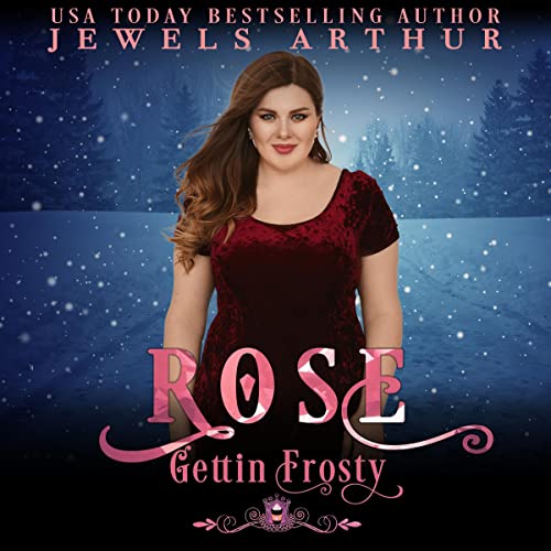 Cover of Rose: Gettin Frosty