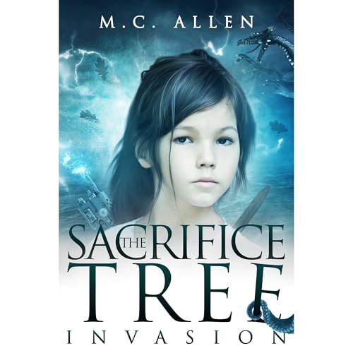 Cover of The Sacrifice Tree: Invasion