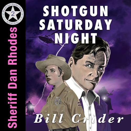 Cover of Shotgun Saturday Night - A Dan Rhodes Mystery