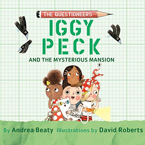 Cover of Iggy Peck and the Mysterious Mansion
