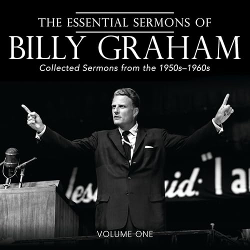 Cover of The Essential Sermons of Billy Graham, Volume One