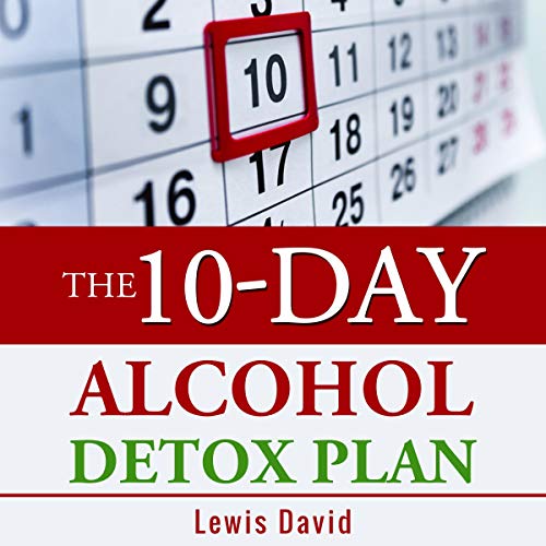 Cover of The 10-Day Alcohol Detox Plan