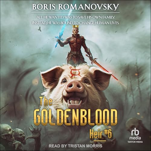Cover of The Goldenblood Heir: Book 6