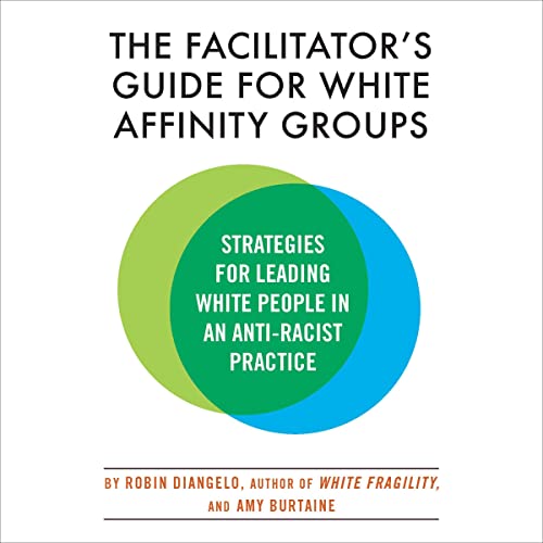 Cover of The Facilitator's Guide for White Affinity Groups